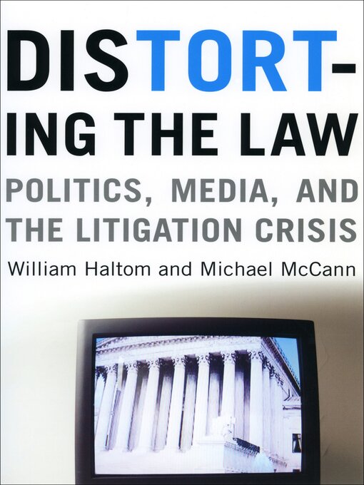 Title details for Distorting the Law by William Haltom - Available